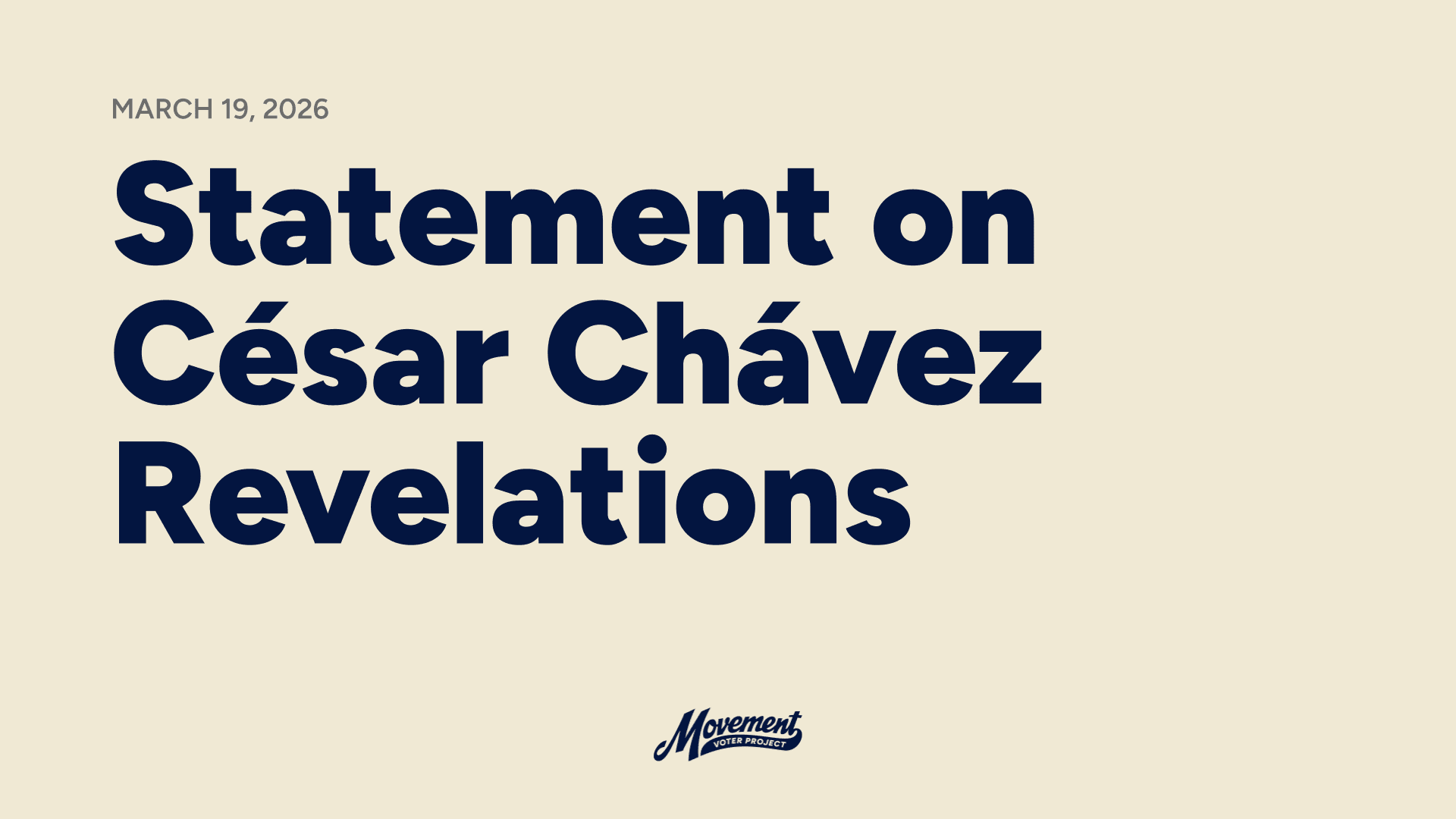 Statement on César Chávez Revelations